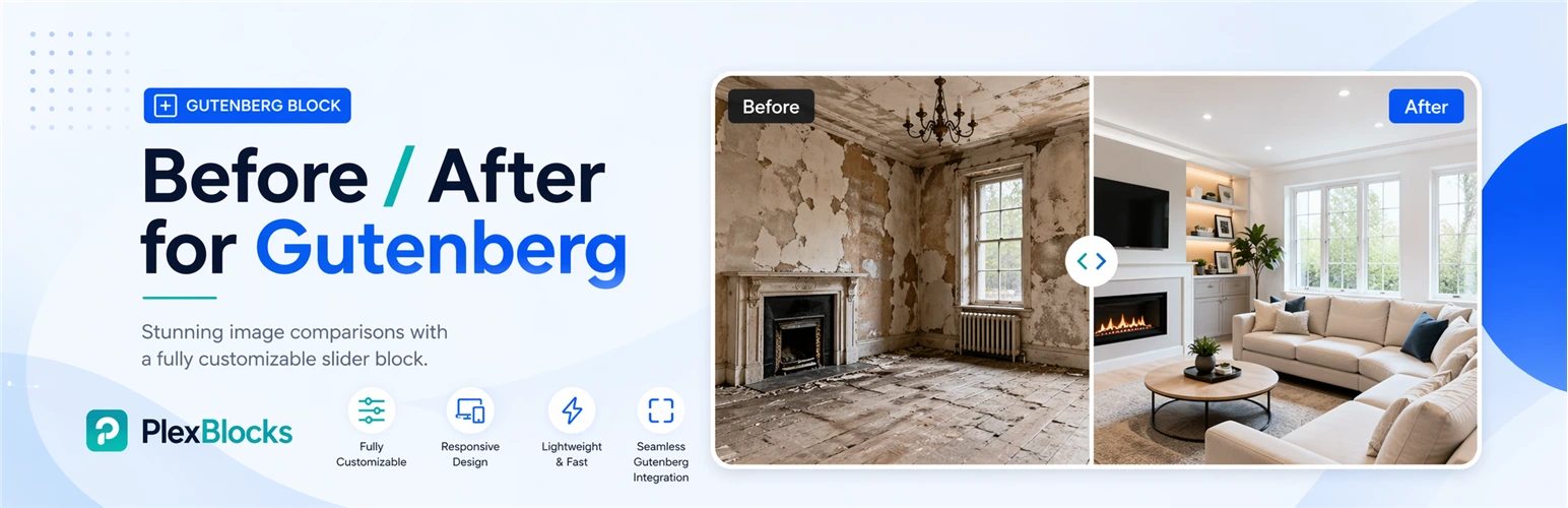 PlexBlocks Before and After for Gutenberg plugin banner showcasing a customizable image comparison slider block with before-and-after renovation images, responsive design, lightweight performance, and seamless Gutenberg integration.